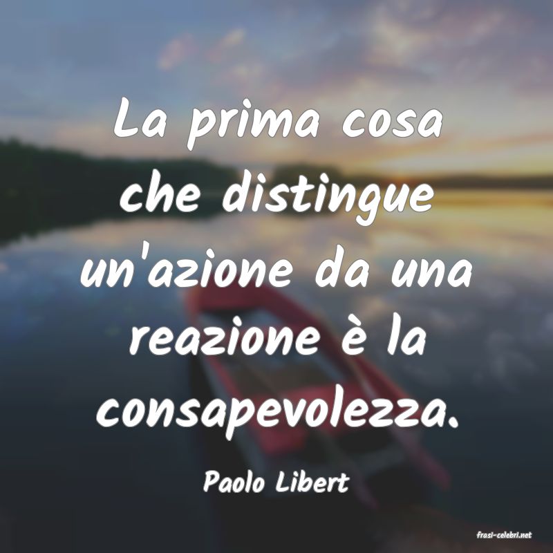 frasi di  Paolo Libert
