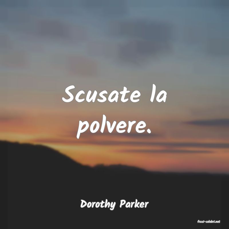 frasi di Dorothy Parker