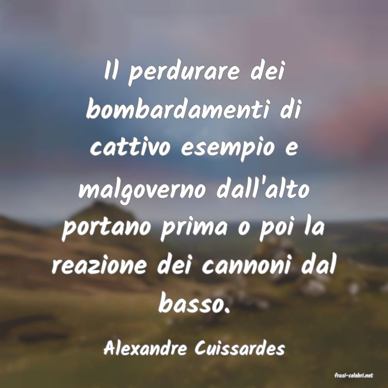 frasi di Alexandre Cuissardes