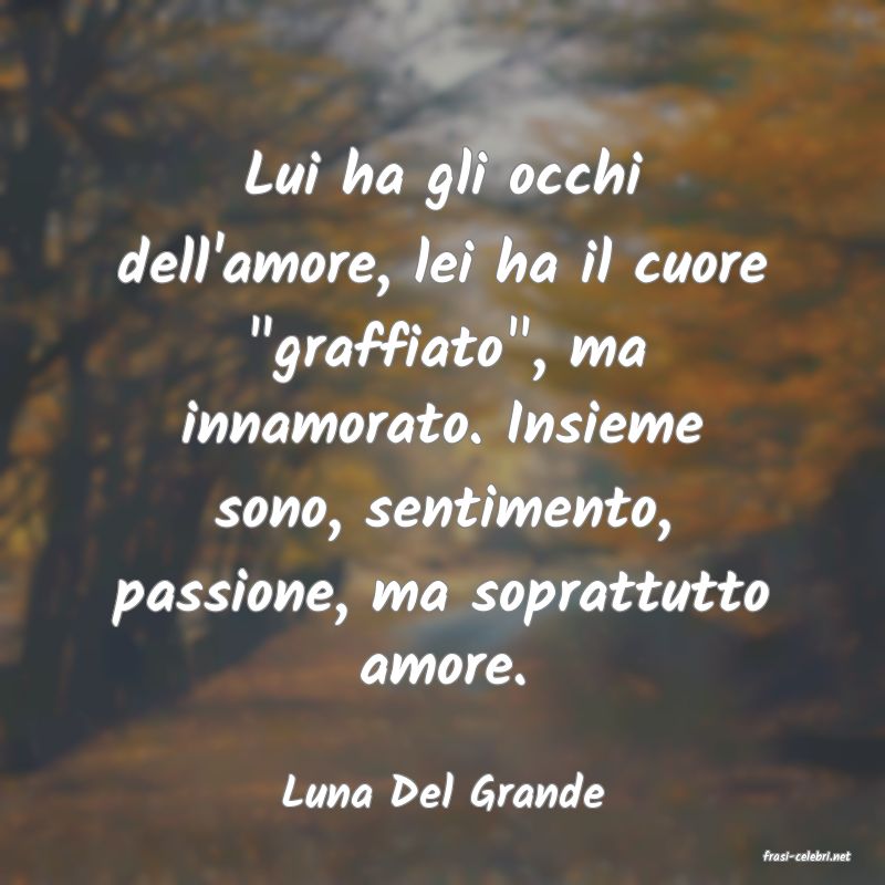 frasi di Luna Del Grande