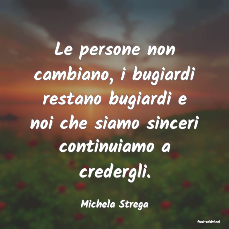 frasi di Michela Strega