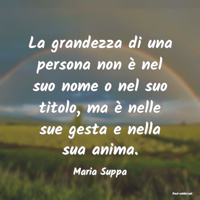 frasi di  Maria Suppa
