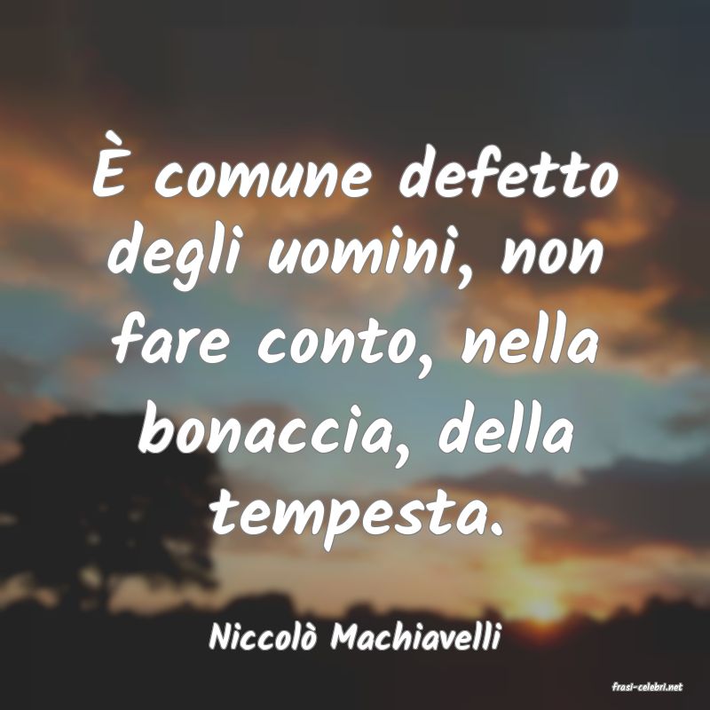 frasi di Niccol Machiavelli