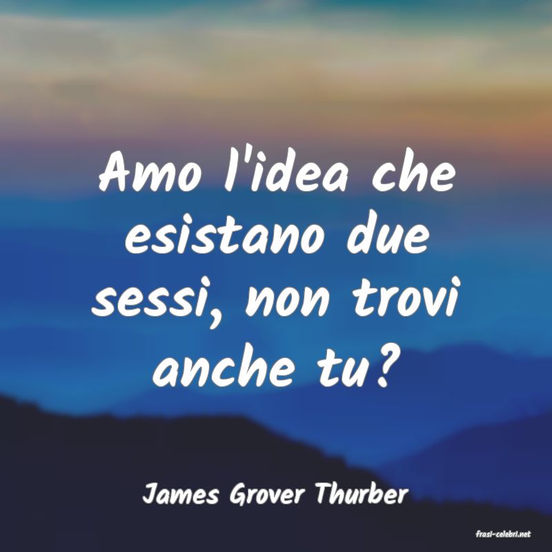 frasi di James Grover Thurber