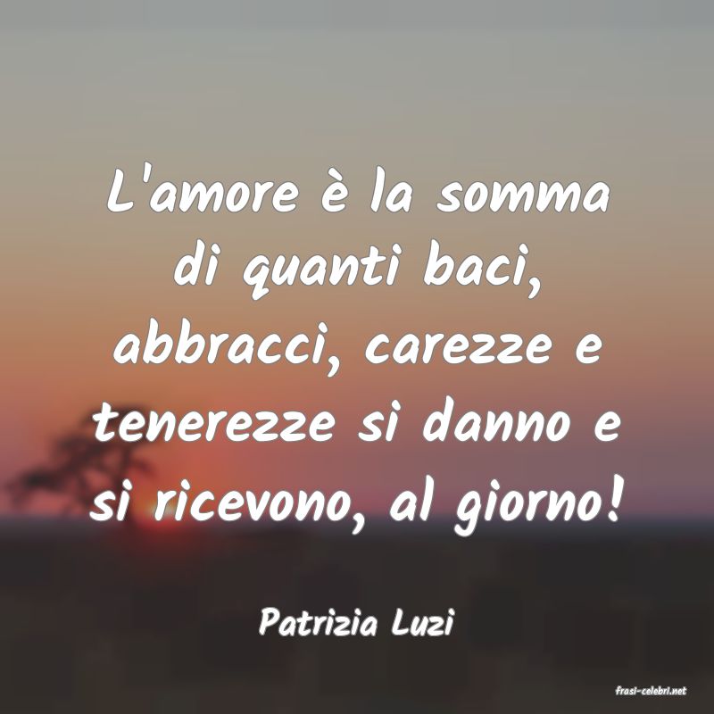 frasi di  Patrizia Luzi
