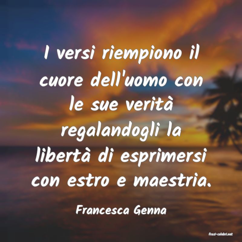 frasi di  Francesca Genna
