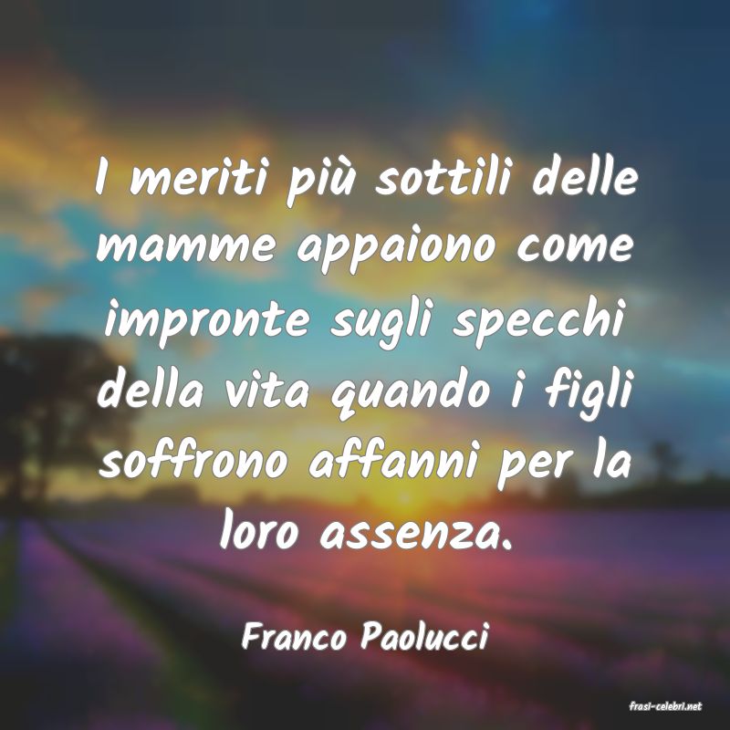 frasi di  Franco Paolucci
