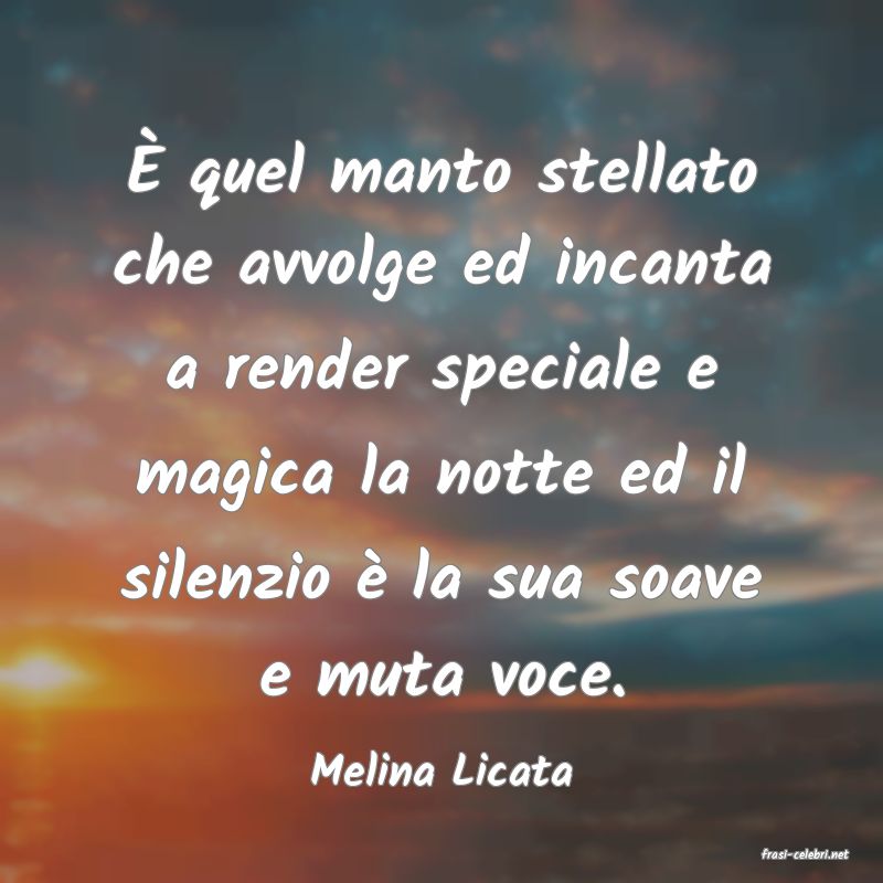 frasi di  Melina Licata
