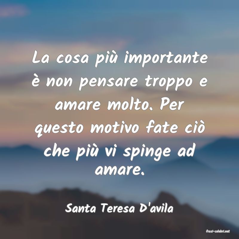 frasi di  Santa Teresa D'avila
