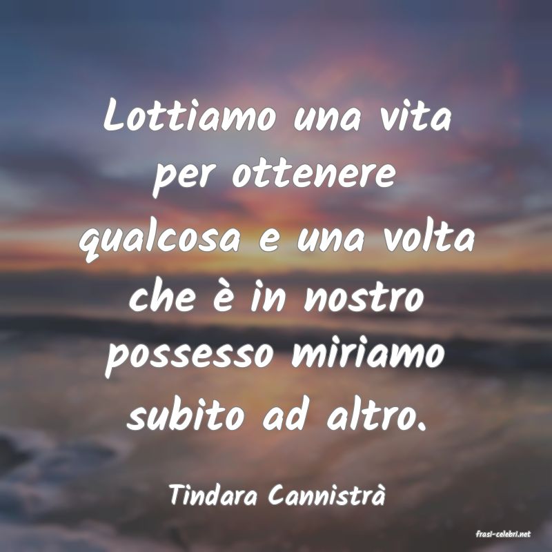 frasi di Tindara Cannistr