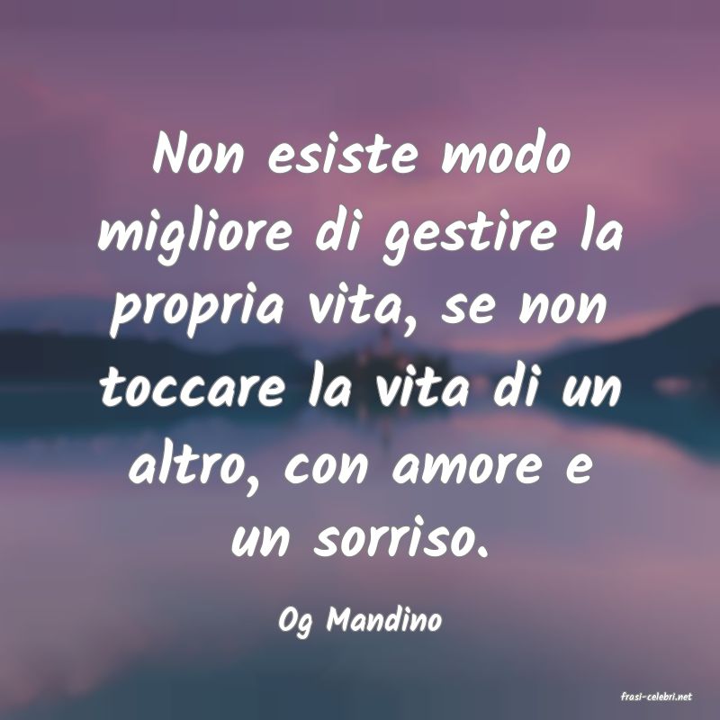 frasi di  Og Mandino
