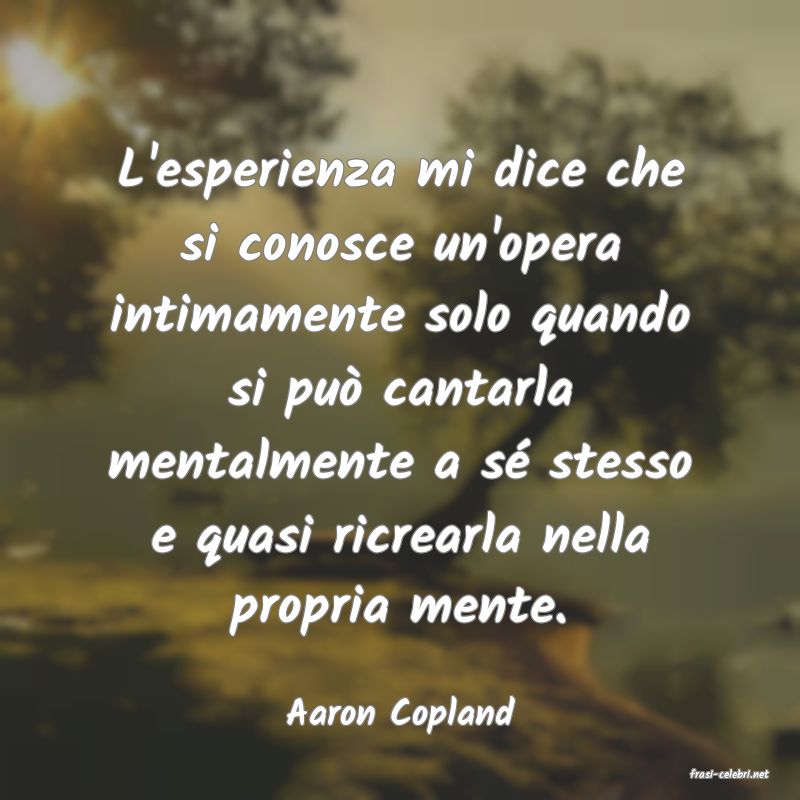 frasi di Aaron Copland