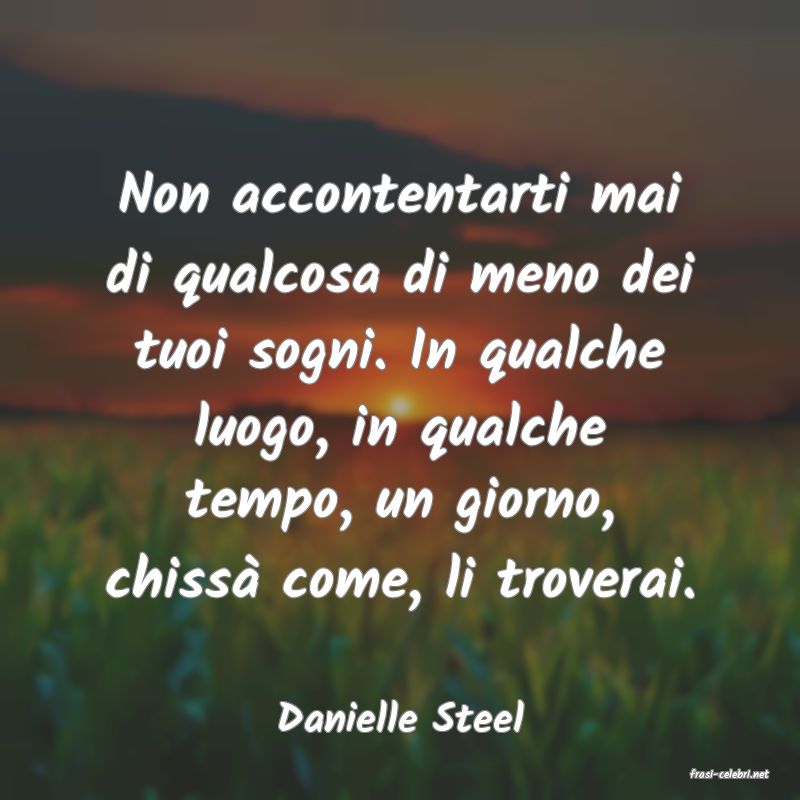 frasi di Danielle Steel