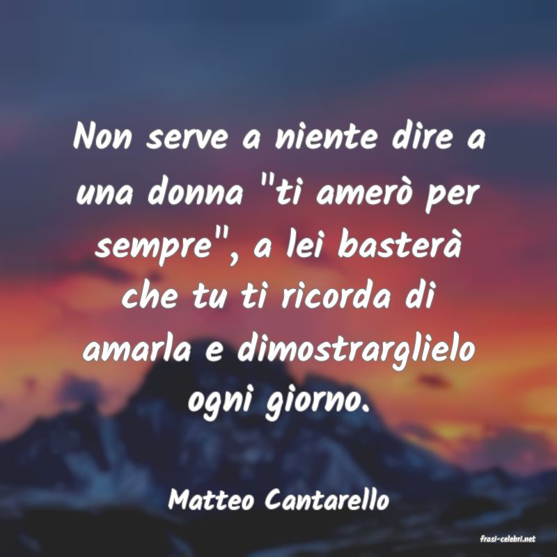 frasi di Matteo Cantarello