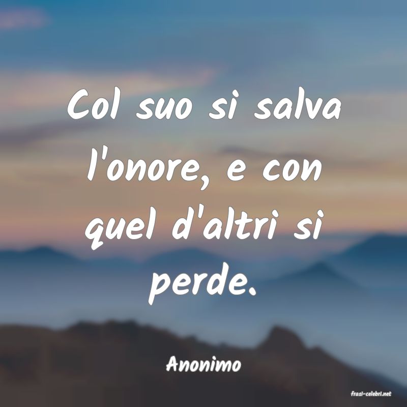 frasi di Anonimo
