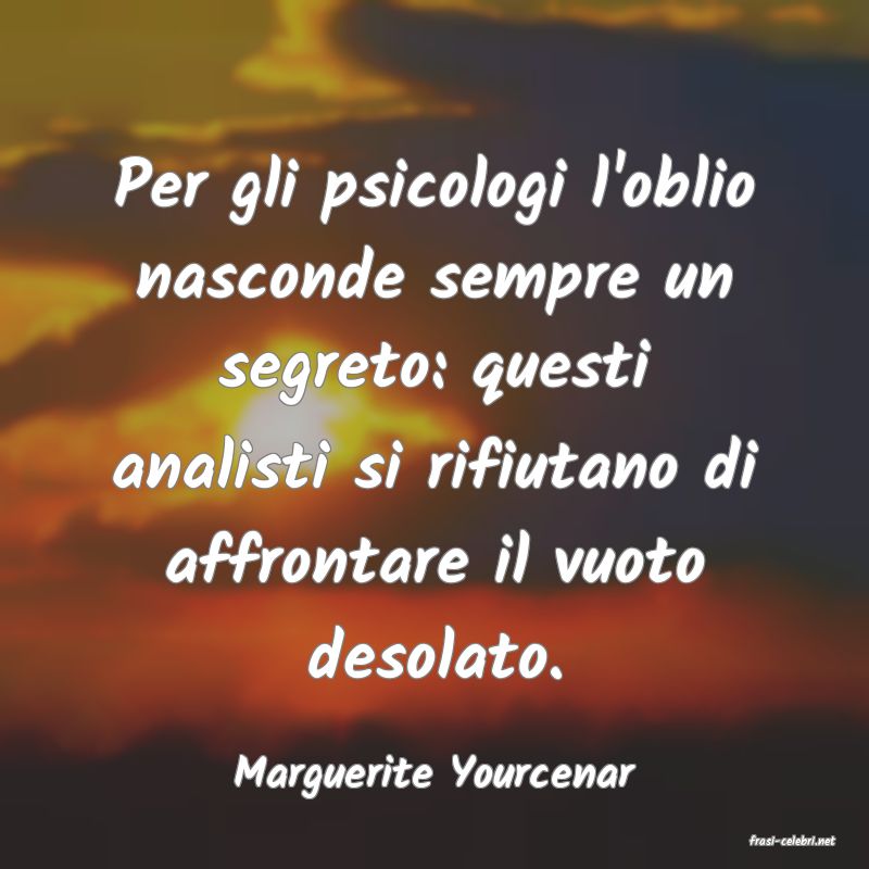 frasi di Marguerite Yourcenar