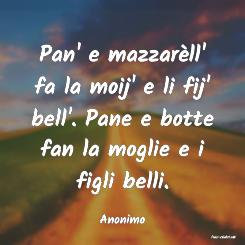 frasi di Anonimo