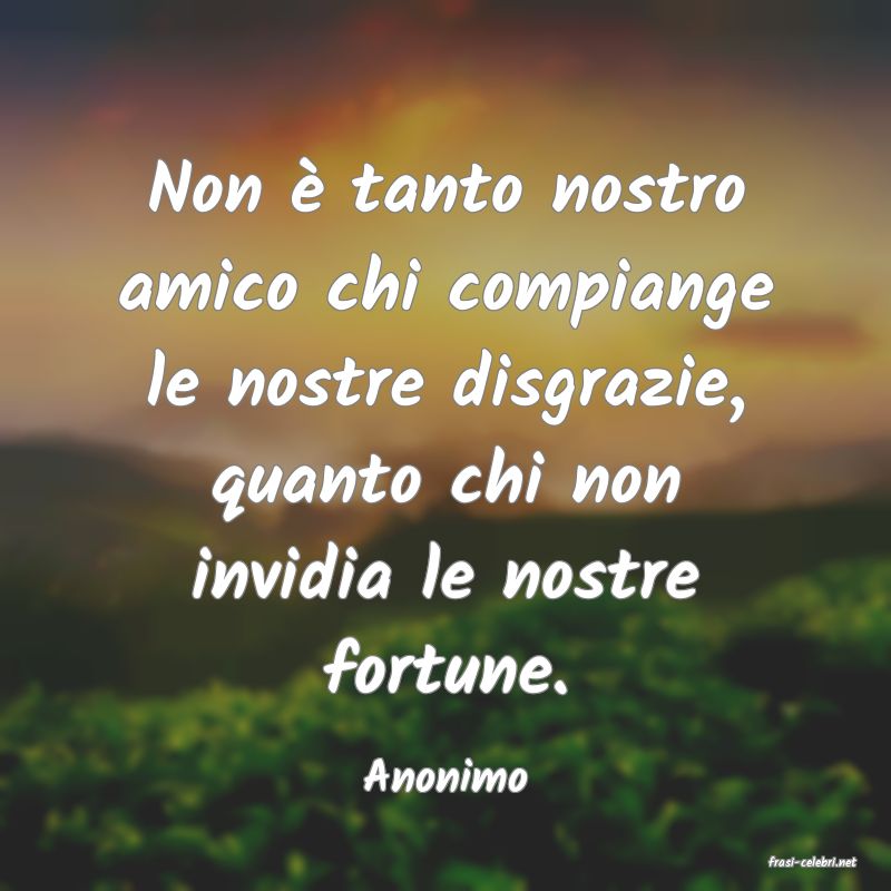 frasi di  Anonimo
