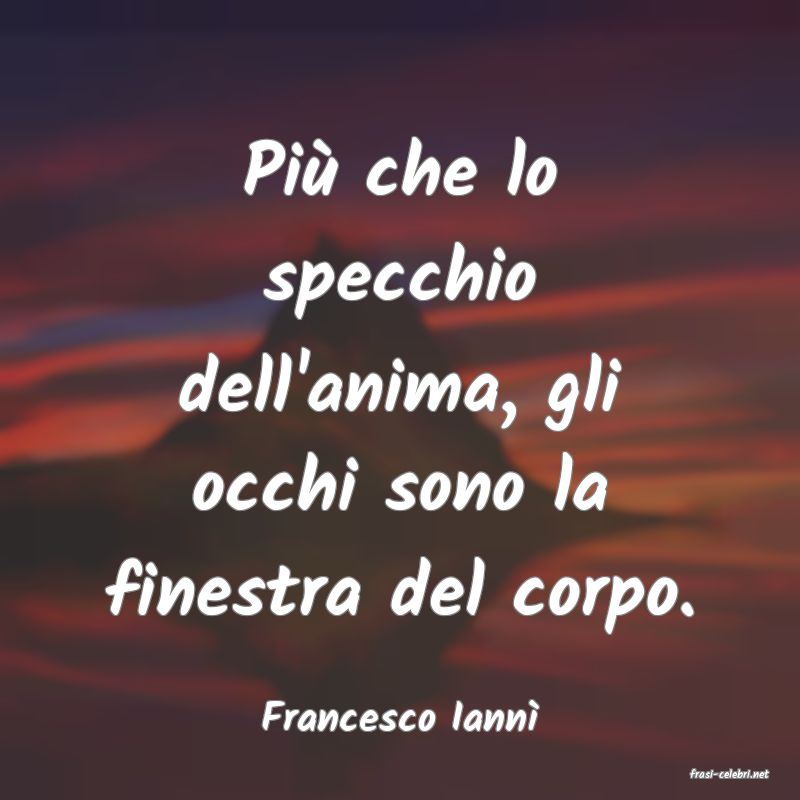 frasi di Francesco Iann