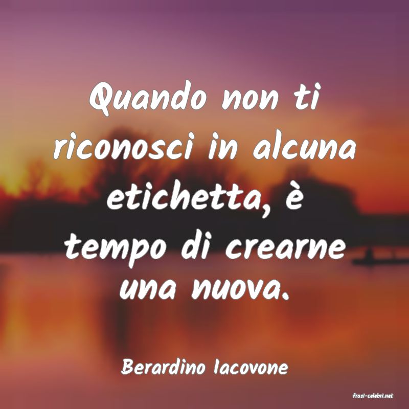 frasi di Berardino Iacovone