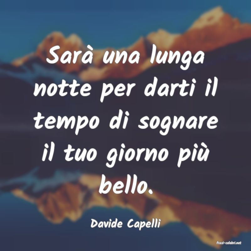 frasi di Davide Capelli