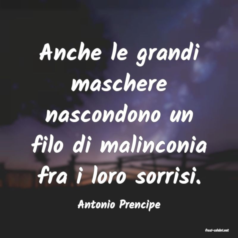 frasi di  Antonio Prencipe
