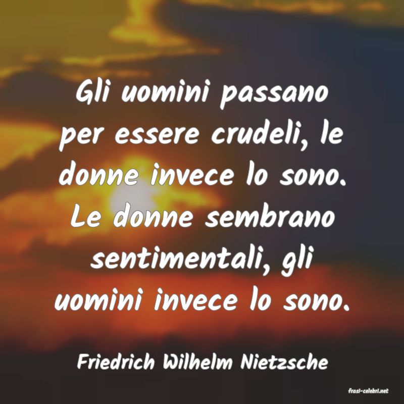 frasi di Friedrich Wilhelm Nietzsche