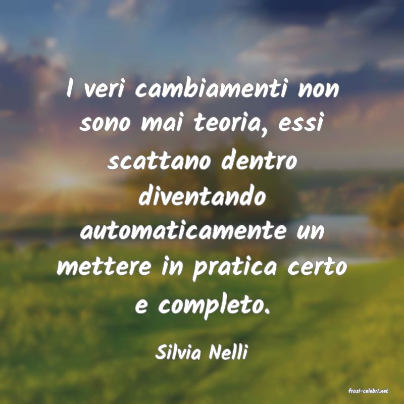frasi di  Silvia Nelli
