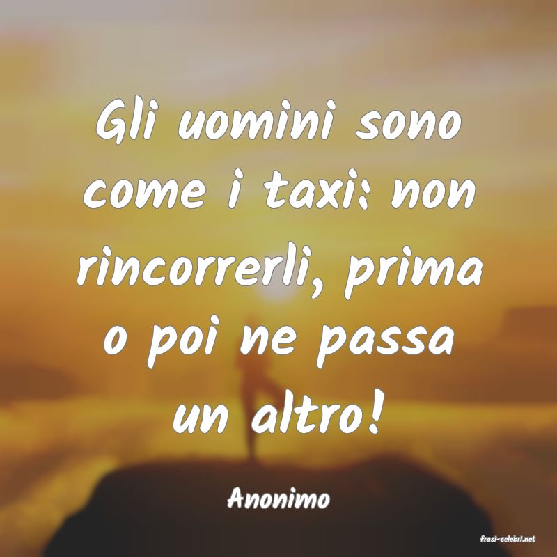 frasi di Anonimo