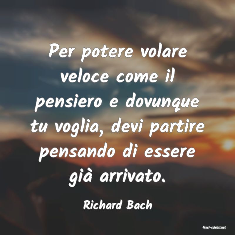 frasi di  Richard Bach
