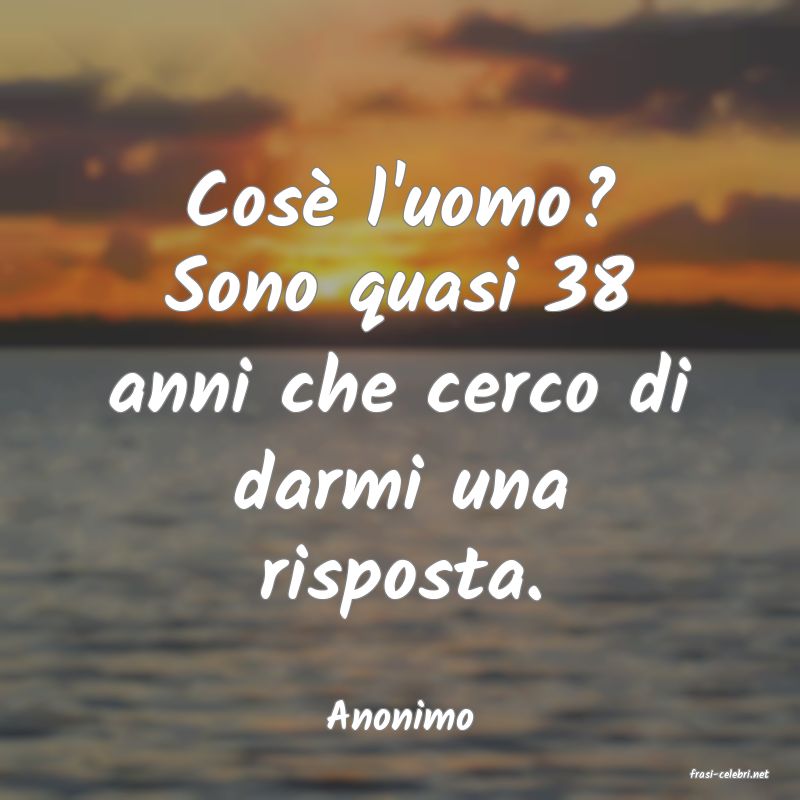 frasi di Anonimo