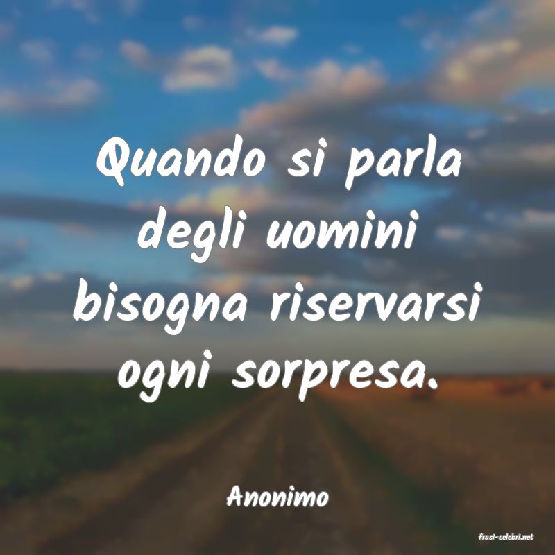 frasi di Anonimo