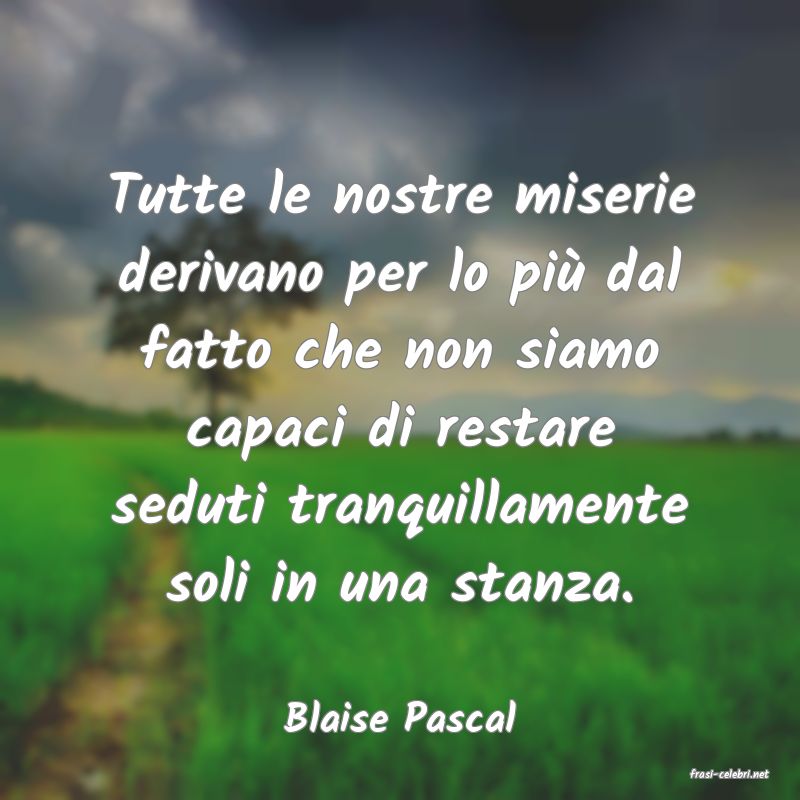 frasi di Blaise Pascal