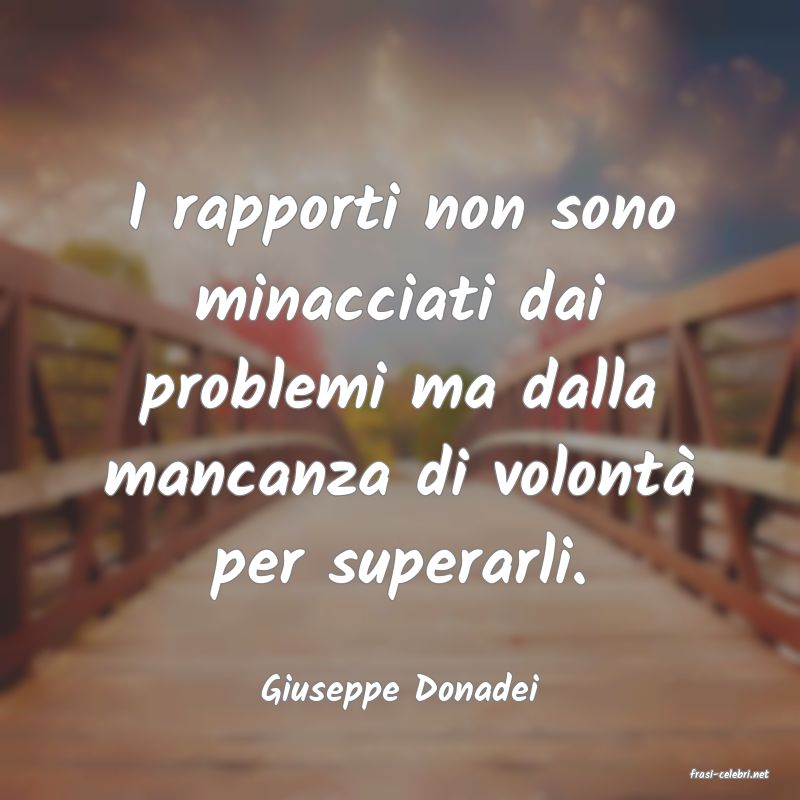 frasi di  Giuseppe Donadei
