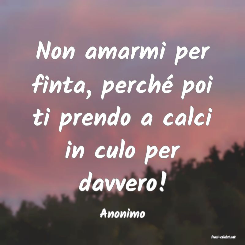 frasi di  Anonimo
