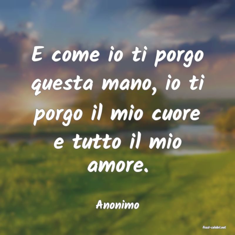 frasi di  Anonimo

