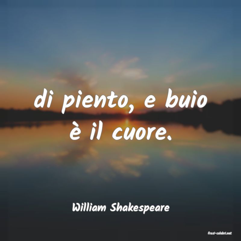 frasi di  William Shakespeare

