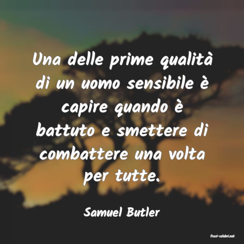 frasi di  Samuel Butler
