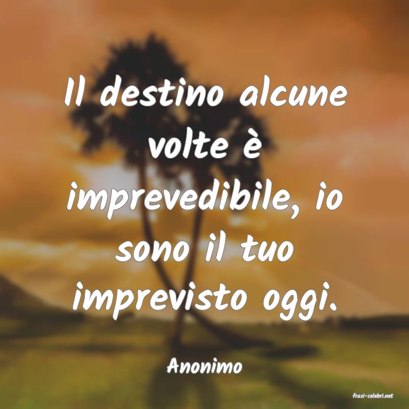 frasi di Anonimo