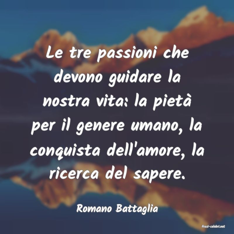 frasi di Romano Battaglia