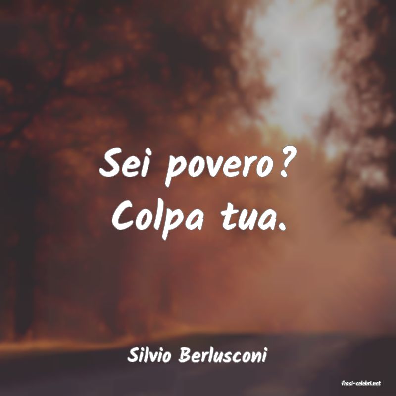 frasi di Silvio Berlusconi