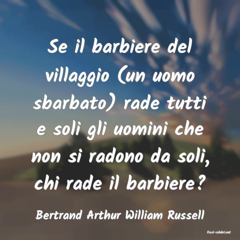 frasi di Bertrand Arthur William Russell