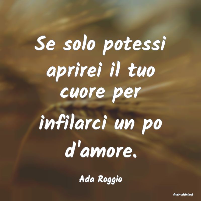 frasi di Ada Roggio