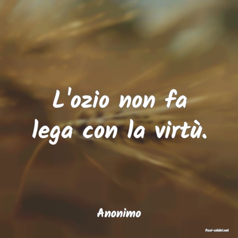frasi di Anonimo