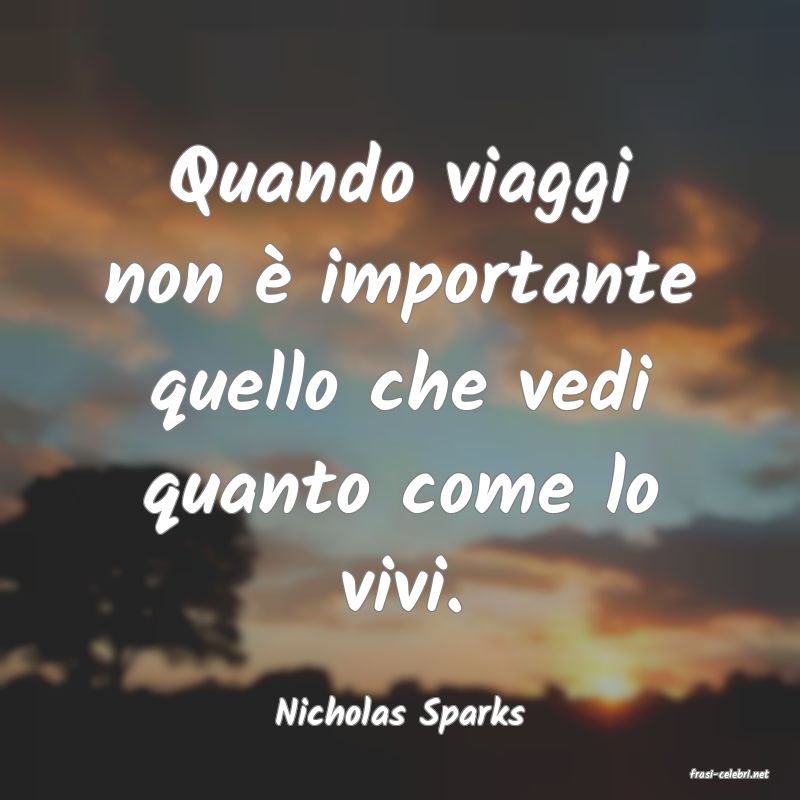 frasi di Nicholas Sparks