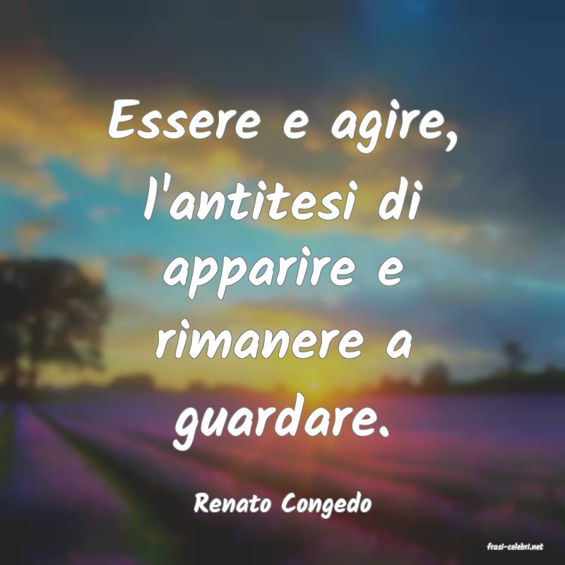 frasi di Renato Congedo