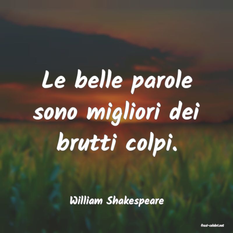 frasi di  William Shakespeare
