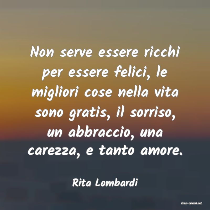 frasi di  Rita Lombardi

