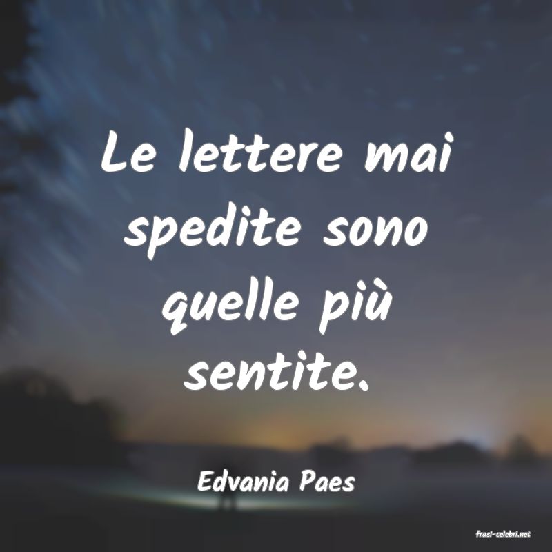 frasi di  Edvania Paes
