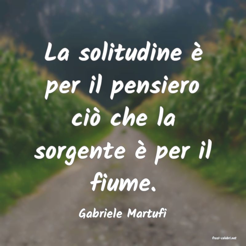 frasi di  Gabriele Martufi
